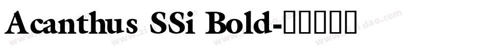 Acanthus SSi Bold字体转换